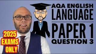 AQA English Language Paper 1 Question 3 2025 Only [upl. by Feliza439]