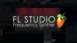 FL STUDIO  Introducing Frequency Splitter [upl. by Aniuqal193]