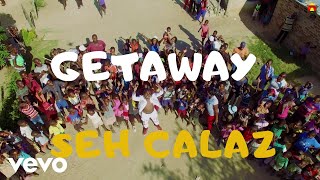 Seh Calaz  Get Away Official Video [upl. by Melentha]