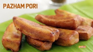 Pazham Pori  Banana Fritters  Kerala Special Recipe [upl. by Martineau462]