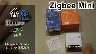 Sonoff Zigbee Mini turning regular switches smart with Zigbee [upl. by Riaj]