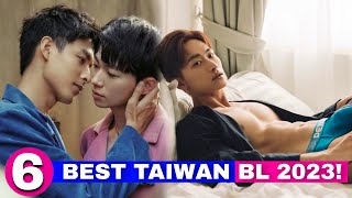 Top 6 Taiwanese BL Dramas of 2023 [upl. by Brady]