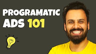 What is Programmatic Advertising In 16 minutes [upl. by Lraed441]