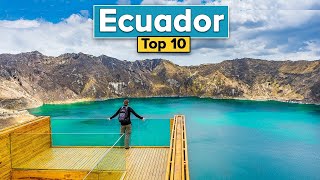 Top 10 Things to Do in Ecuador Ecuador Travel Guide [upl. by Narret275]