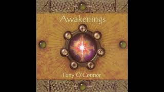 Tony OConnor  Awakenings Full Album [upl. by Yelsnya]