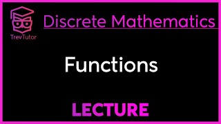 FUNCTIONS  DISCRETE MATHEMATICS [upl. by Otreblig]