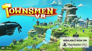 Townsmen VR Review  PSVR2 [upl. by Hailee]