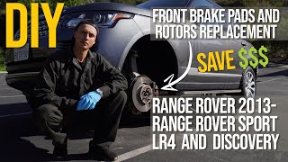 Front Brake Pads and Rotors Replacement on Range Rover LR4 Discovery and RR Sport in Step by Step [upl. by Lenwood]