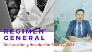 RENTA Régimen General I 100 práctico Retenciones Devolución [upl. by Yeruoc]