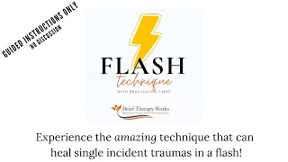 Flash Technique  Guided Instructions Only [upl. by Airrehs348]