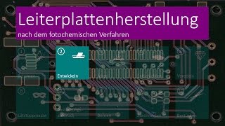 Leiterplattenherstellung  02 Entwickeln  DE [upl. by Yelloh]