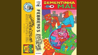 Sementinha do Mal Instrumental [upl. by Ainitsirc641]