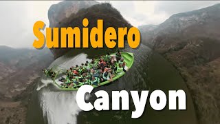 Sumidero Canyon Chiapas Mexico [upl. by Liu]