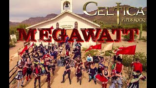 CELTICA  Pipes Rock Megawatt Official Video [upl. by Lemyt]