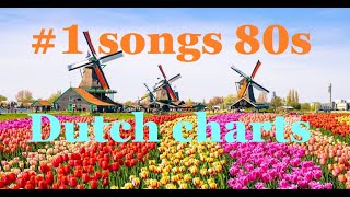 Number one songs 80s from The Netherlands [upl. by Kwasi]