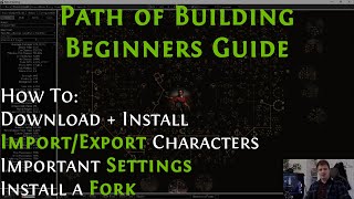 PoE PoB Beginners Guide  Basics Install Import Export Settings Fork [upl. by Roach]