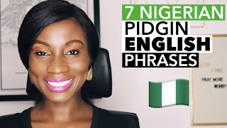 7 COMMON NIGERIAN PIDGIN English Phrases You NEED to SURVIVE in Lagos Nigeria  Sassy Funke [upl. by Piwowar]