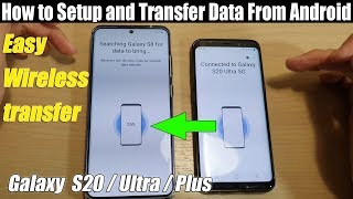 Galaxy S20  Ultra  Plus How to Setup and Transfer Data Over from Android [upl. by Ehsom133]