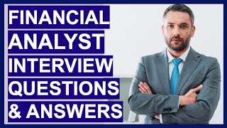 FINANCIAL ANALYST Interview Questions amp TOPSCORING ANSWERS [upl. by Nohsram]