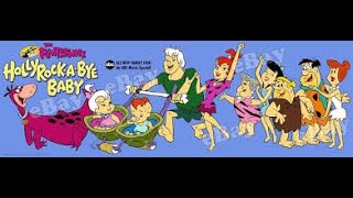 The Flintstones Hollyrockabye Baby [upl. by Esyli402]