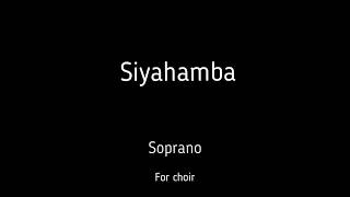 Choirchór Siyahamba  Soprano  score [upl. by Intruoc]