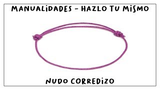 Cómo hacer un NUDO CORREDIZO paso a paso [upl. by Radley]