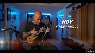 Gian Marco  Hoy  letra EspañolPortuguês [upl. by Ylyl]