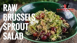 Raw Brussel Sprout Salad  Everyday Gourmet S7 E22 [upl. by Nilek]