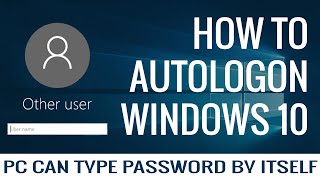 How to LogOn User Automatically in Windows 10  Autologon 2019 [upl. by Kowal245]