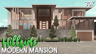 Roblox  Bloxburg 30k Hillside Modern Mansion No Large Plot [upl. by Lipman]