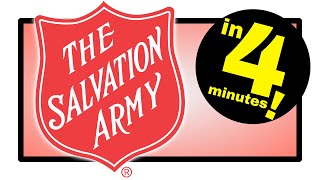 The Salvation Army Explained in 4 minutes [upl. by Merle924]