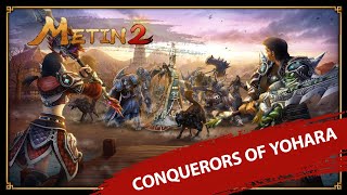 Metin2 Conquerors of Yohara Launch Trailer [upl. by Htebazileyram720]