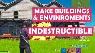 How to Make Buildings Indestructible in Fortnite Creative [upl. by Siraval]