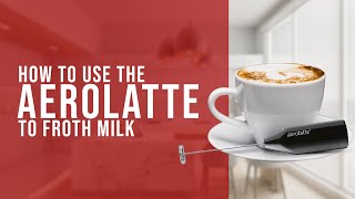 How To Use the AeroLatte To Froth Milk [upl. by Hakan]