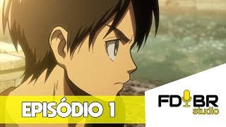 Shingeki no Kyojin Dublado EP01 Completo HD 1ª Temporada  FandubbingBR [upl. by Dabbs]