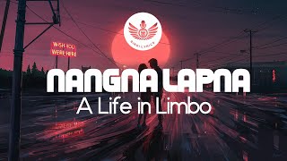 Felix Yumnam  Nangna Lapna A Life in Limbo Lyrics [upl. by Greenburg]