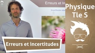 Physique Terminale S  Erreurs et incertitudes [upl. by Ihel]