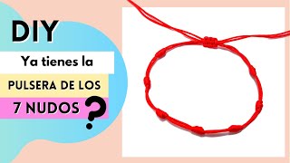 📿 Como hacer Pulseras de 7 NUDOS con HILO ROJO para la PROTECCIÓN fácil [upl. by Bindman13]