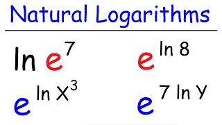 Natural Logarithms [upl. by Sherline]