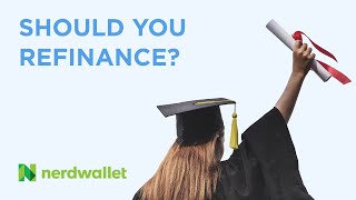 Should You Refinance Your Student Loans [upl. by Waylon]