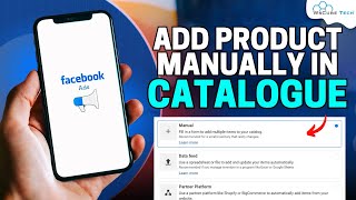 How to Add Product Manually in Facebook Catalog  Meta Ads 2023 [upl. by Mosley434]