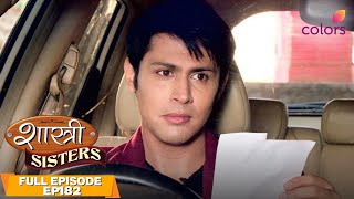 Shastri Sisters  Full Episode 182  Veer questions Anushka  Colors TV [upl. by Eirek709]