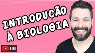 INTRODUÇÃO À BIOLOGIA  Biologia com Samuel Cunha [upl. by Pacifica]