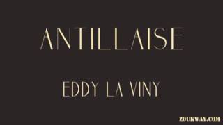 Eddy LA VINY Antillaise [upl. by Readus739]