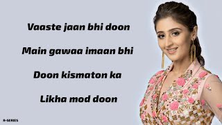 Vaaste Lyrics  Dhvani Bhanushali  Tanishk Bagchi  Nikhil D [upl. by Irish211]