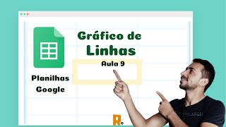 Gráfico de Linhas  Planilhas Google 09 [upl. by Mcgray446]