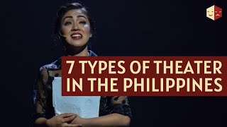 7 Types of Theater in the Philippines [upl. by Tore]