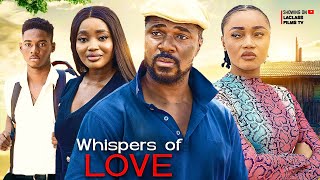 WHISPERS OF LOVE New movie  CHRISTIAN OCHIAGHA CHISOM UMENNADI MUNACHI ITUMO VALELNTINE ONYEKA [upl. by Raimes834]