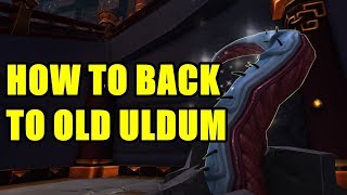 How to back to Old Uldum Cataclysm WoW  Zidormi Uldum Location [upl. by Rickert775]