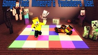 Top Songs That Minecraft Youtubers Use [upl. by Nessie]